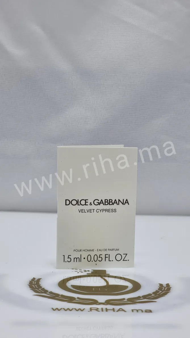 Échantillons Parfum prive Dolce&Gabbana Velvet Cypress Dolce Eau de parfum 1.5ml DOLCE&GABBANA - parfum Maroc